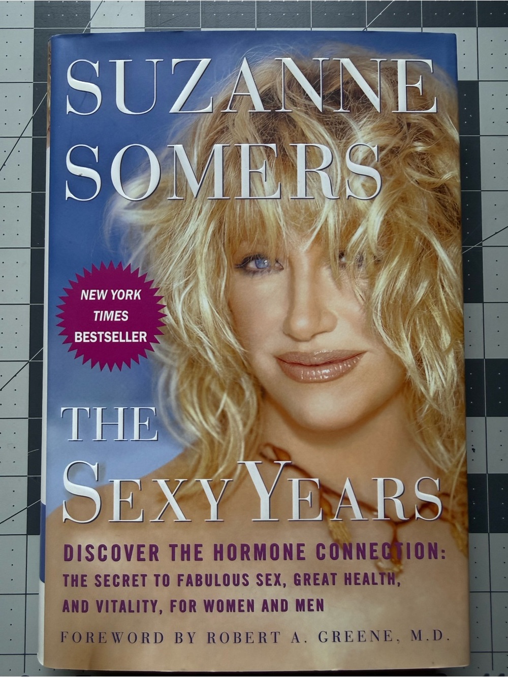 Suzanne Somers "The Sexy Years" Hardcover Book - Blue Cover